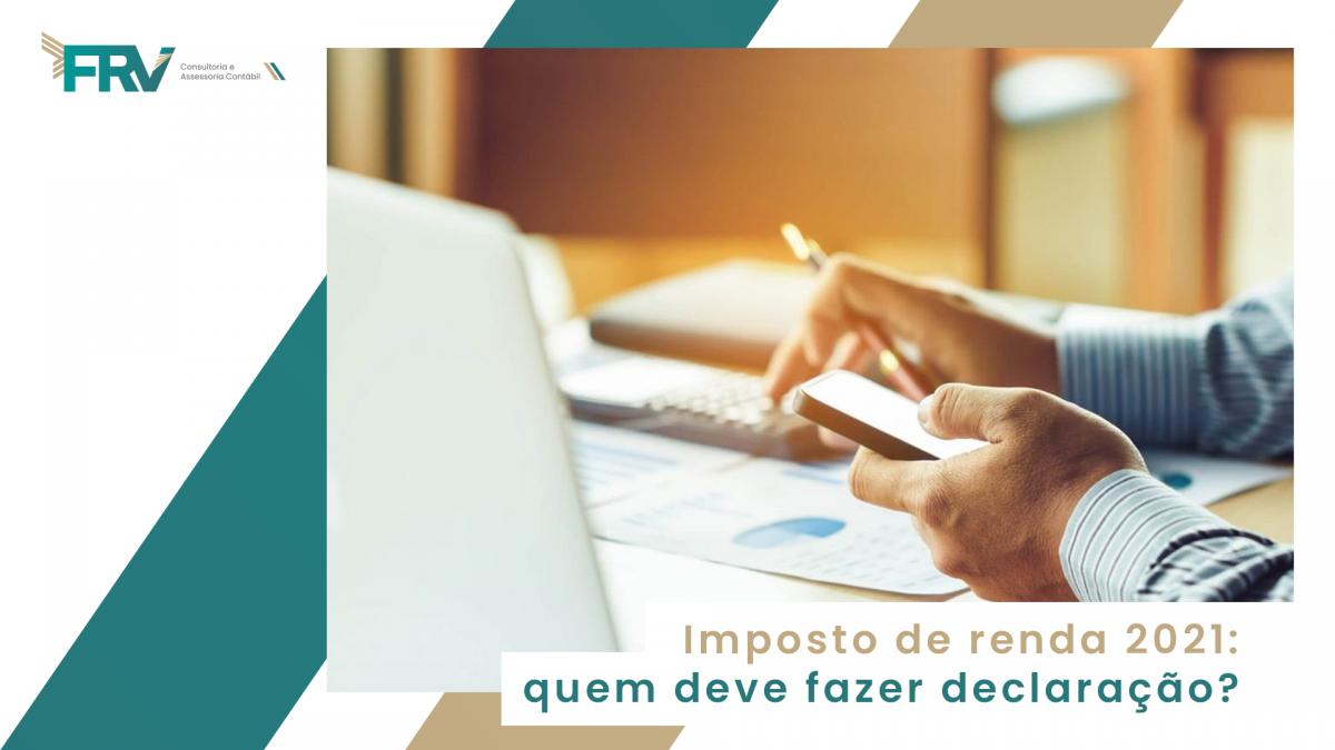 Imposto de renda 2021 | FRV Oliveira & Arruda